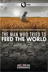 Portada de The Man Who Tried to Feed the World