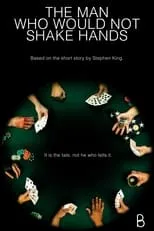 Película The Man Who Would Not Shake Hands