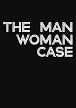 Póster de la película The Man-Woman Case