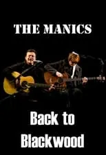 Película The Manics: Back to Blackwood