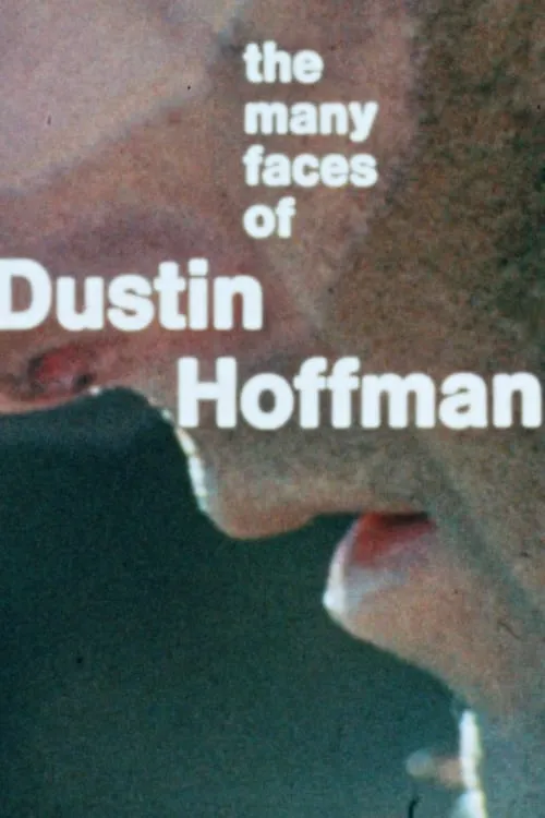 Póster de la película The Many Faces of Dustin Hoffman