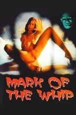 Hana Liska es  en The Mark of the Whip