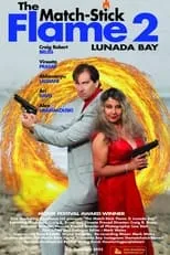 Película The Match-Stick Flame 2: Lunada Bay