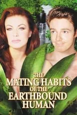 Poster de la película The Mating Habits of the Earthbound Human - Películas hoy en TV