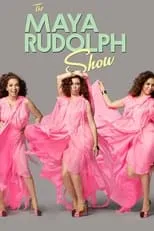 Película The Maya Rudolph Show