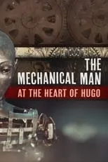 Película The Mechanical Man at the Heart of 'Hugo'