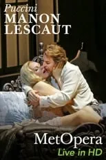 Portada de The Metropolitan Opera - Puccini: Manon Lescaut