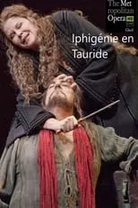 Rob Besserer interpreta a Agamemnon en The Metropolitan Opera: Iphigénie en Tauride