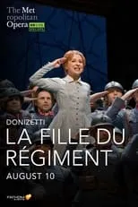 Natalie Dessay interpreta a Marie en The Metropolitan Opera: La Fille du Régiment