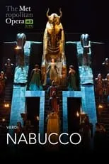 Película The Metropolitan Opera: Nabucco