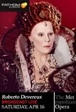 Poster de la película The Metropolitan Opera: Roberto Devereux - Películas hoy en TV