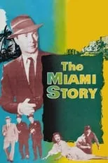 Gene Darcy es Johnny Loker en The Miami Story