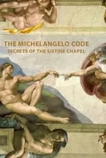 Poster de la película The Michelangelo Code: Lost Secrets of the Sistine Chapel - Películas hoy en TV