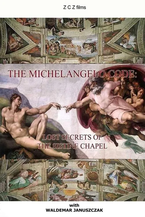 Poster de la película The Michelangelo Code Secrets Of The Sistine Chapel - Películas hoy en TV