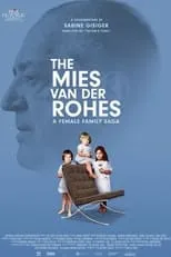 Película The Mies van der Rohes