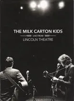 Película The Milk Carton Kids: Live From Lincoln Theatre