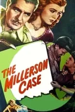 Nancy Saunders interpreta a Belle Englehart en The Millerson Case