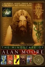 Alan Moore interpreta a Himself en The Mindscape of Alan Moore