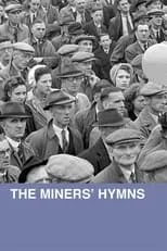 Póster de The Miners' Hymns