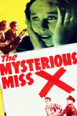 Póster de la película The misteriosa Miss X