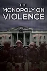 Poster de The Monopoly on Violence