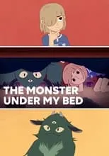 Película The Monster Under My Bed