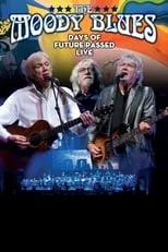 Poster de The Moody Blues - Days of Future Passed Live