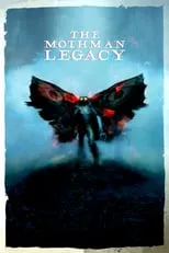 Lyle Blackburn es Narrator (voice) en The Mothman Legacy