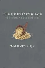 Poster de the Mountain Goats: The Jordan Lake Sessions (Volume 3)