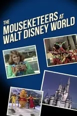 The Mouseketeers at Walt Disney World portada