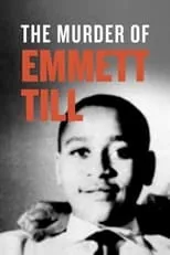 Mamie Till Mobley es Self (archive footage) en The Murder of Emmett Till