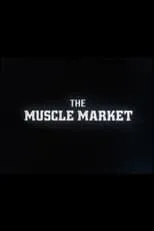 Póster de la película The Muscle Market