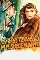 James Linn interpreta a Reporter (uncredited) en The Mysterious Mr. Valentine