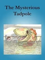 Portada de The Mysterious Tadpole