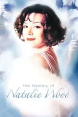 Poster de la película The Mystery of Natalie Wood - Películas hoy en TV