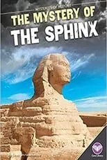 John Anthony West es Himself en The Mystery of the Sphinx