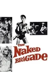 Póster de la película The Naked Brigade