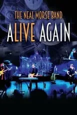 Poster de The Neal Morse Band - Alive Again