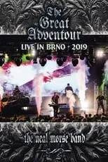 Poster de The Neal Morse Band : The Great Adventour - Live in BRNO 2019