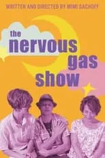 Película The Nervous Gas Show