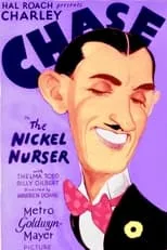 Charley Chase interpreta a Charley Chase en The Nickel Nurser