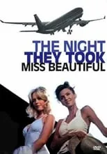 Película The Night They Took Miss Beautiful