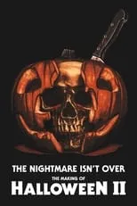 Ana Alicia interpreta a  en The Nightmare Isn't Over! The Making of Halloween II