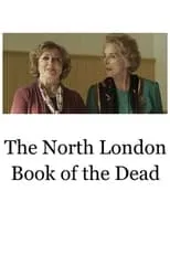 Elizabeth Counsell interpreta a Dead Woman en The North London Book of the Dead