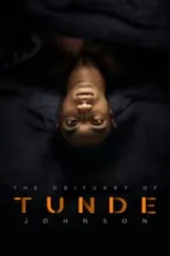 Poster de The Obituary of Tunde Johnson