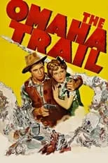 Póster de la película The Omaha Trail