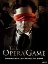 Peyton Wich interpreta a Young Paul Morphy en The Opera Game