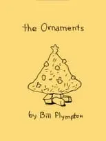 Bill Plympton es Ornament #1 en The Ornaments