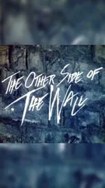 Alan Parker es  en The Other Side of the Wall