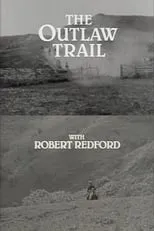 Póster de la película The Outlaw Trail with Robert Redford